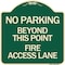 Signmission Beyond This Point Fire Access Lane Heavy-Gauge Aluminum Architectural Sign, 18" x 18", G-1818-24327 A-DES-G-1818-24327 - alternate 1
